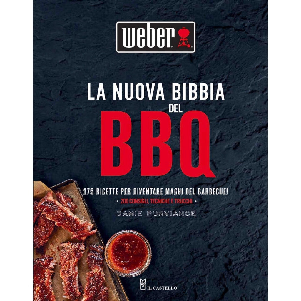Ricettario la Nuova Bibbia del Barbecue Weber