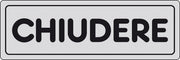 ETICHETTA ADESIVA 150X50 CHIUDERE- 10,0 pz