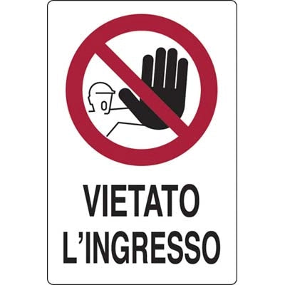 TARGA SEGNALETICA VIETATO INGRESSO - PP CM 20X30- 10 pezzi