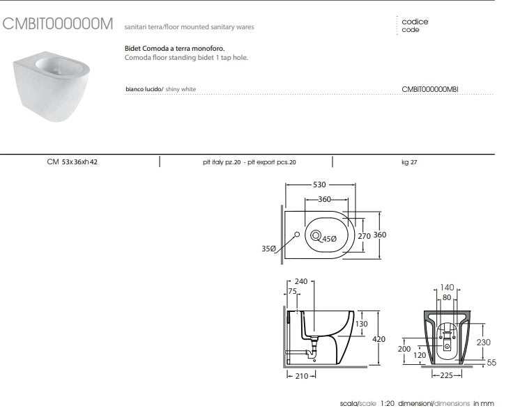 Bidet Monoforo Modello Comoda Colore  Bianco