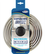 MAURY'S COPERCHIO ACCIAIO INOX MULTIMISURA DA 14 CM A 20 CM