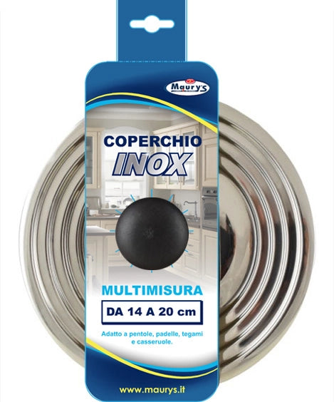 MAURY'S COPERCHIO ACCIAIO INOX MULTIMISURA DA 14 CM A 20 CM